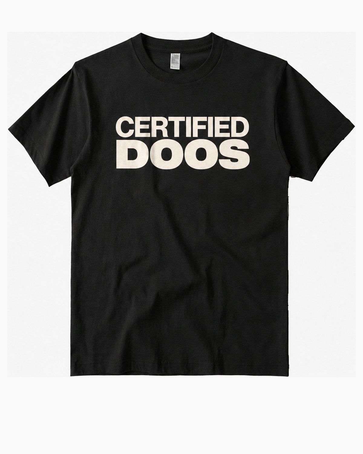 Black t-shirt, front, printed CERTIFIED DOOS in cream across the chest